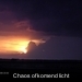 een dreigende chaos?