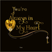 always in my heart