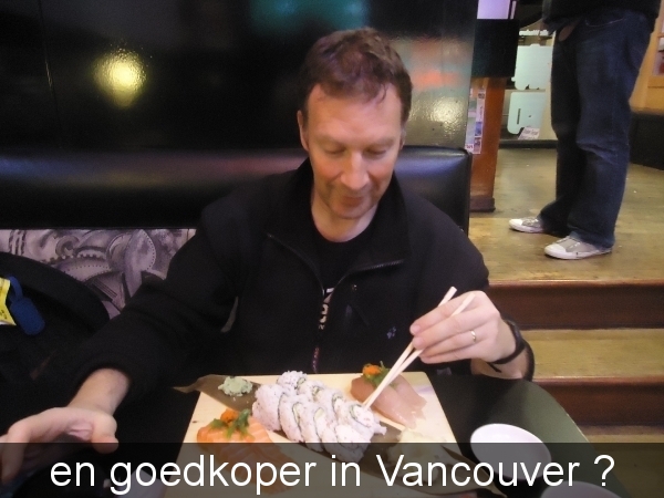 en goedkoper in Vancouver ?