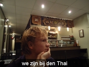 we zijn bij den Thai