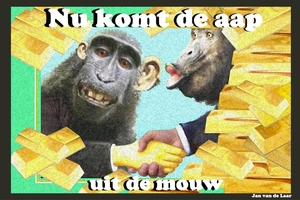 NU KOMT DE AAP UIT DE MOUW