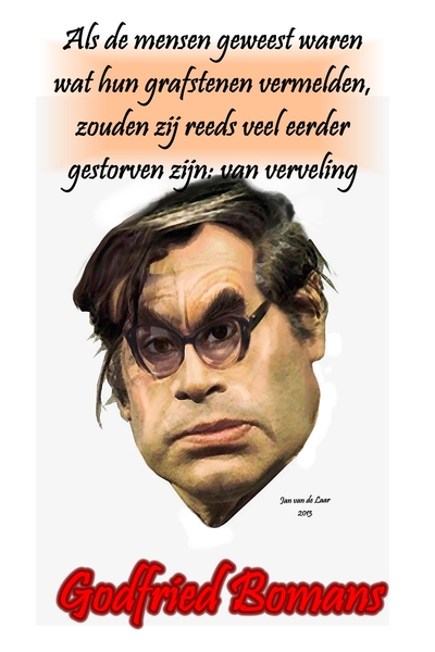 GODFRIED BOMANS, SCHRIJVER. GEZEGDEN VAN BEKENDE MENSEN. KARIKATUUR, JANVANDELAARWEERT.