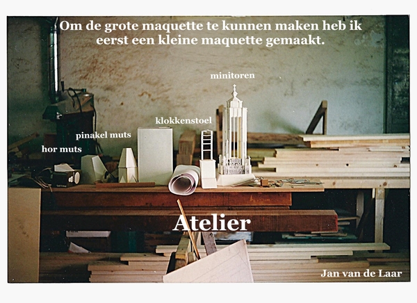 MAQUETTE,ATELIER,ONDERDELEN,JAN VAN DE LAAR