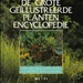 grote gellustreerde plantenencyclopedie, De