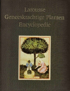 geneeskrachtige plantenencyclopedie, Larousse