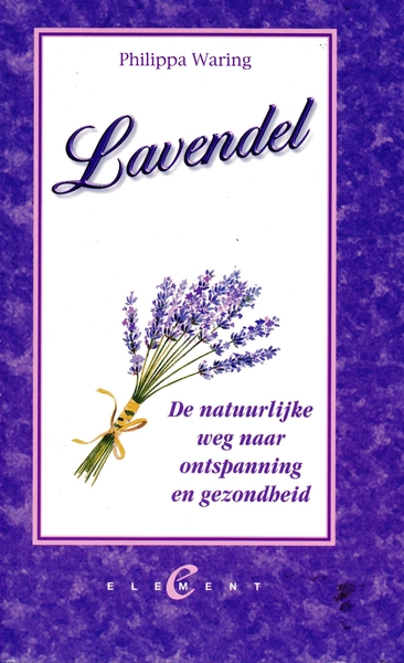 Lavendel, de natuurlijke weg naar ontspanning