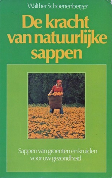 kracht van natuurlijke sappen, De