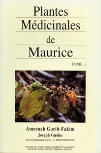 Plantes mdicinales de Maurice, tome 3