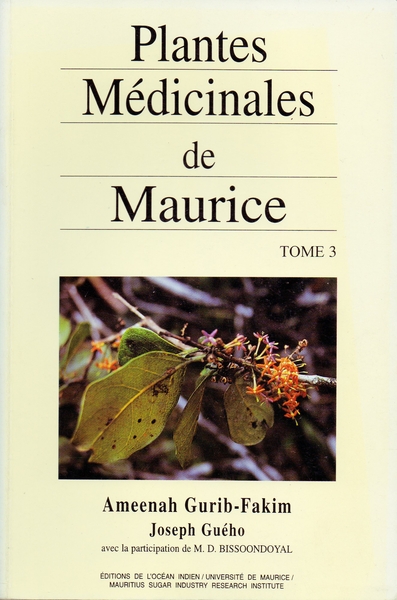 Plantes mdicinales de Maurice, tome 3