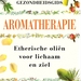 Aromatherapie*