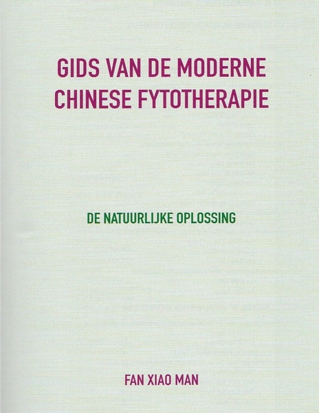Gids van de moderne Chinese fytotherapie (v)
