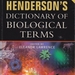 Henderson's dictionary of biological terms
