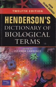 Henderson's dictionary of biological terms