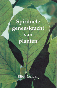 Spirituele geneeskracht van planten
