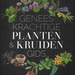 Geneeskrachtige planten & kruidengids