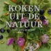 Koken uit de natuur