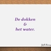 De dokken & het water.