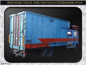 Mercedes Truck Time Circus Kattendijkdok Oostkaai 2016.