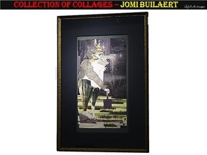 Collection of collages – Jomi Builaert.