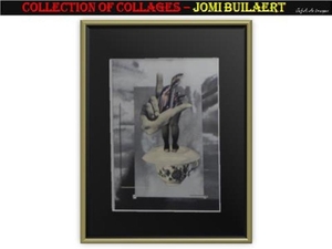 Collection of collages – Jomi Builaert.