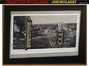 Collection of collages – Jomi Builaert.