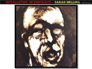 Installation of portraits – Sarah Melloul.