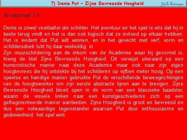 7) Denie Put – Zijne Bevreesde Hoogheid.