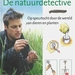 natuurdetective, De