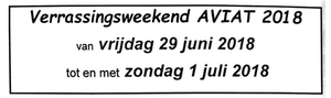 1. Verrassingsweekend Aviat 29 juni - 1 juli 2018