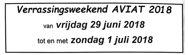 1. Verrassingsweekend Aviat 29 juni - 1 juli 2018