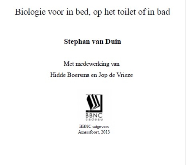 Biologie voor in bed, op het toilet of in bad (v)