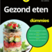 Gezond eten voor dummies