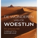 wonderen van de woestijn , De