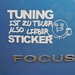 DSCN1455_Ford-Focus_Tuning-ist-zu-teuer-also-lieber-Sticker