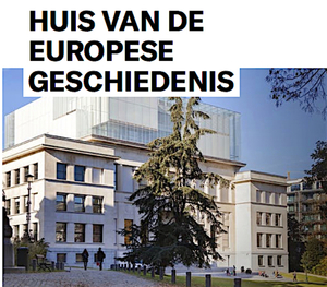 HUIS VAN DE EUROPESE GESCHIEDENIS