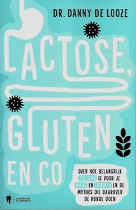 Lactose, gluten en co