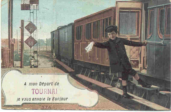 TOURNAI A MON DEPART DE TOURNAI (1917)