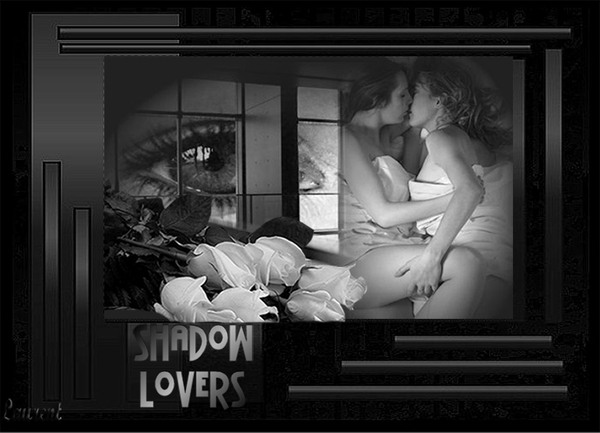 Shadow lovers