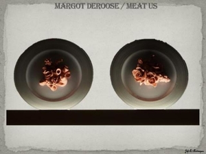 Margot Deroose - Meat us (2016).