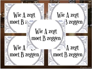 Wie A zegt