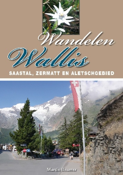 Wallis en Saastal, Zermatt en Aletsch